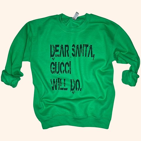 Dear Santa Sweatshirt Green | Sassy Queen