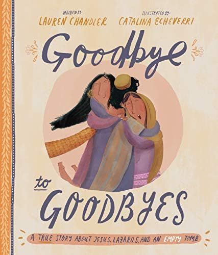 Goodbye to Goodbyes (Tales That Tell the Truth) | Amazon (US)