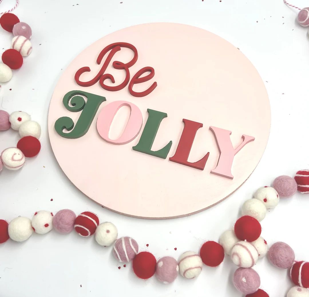 Be Jolly Sign | Christmas Decor | Pink Christmas Sign | Kids Christmas Sign | Wood Sign | Christm... | Etsy (US)