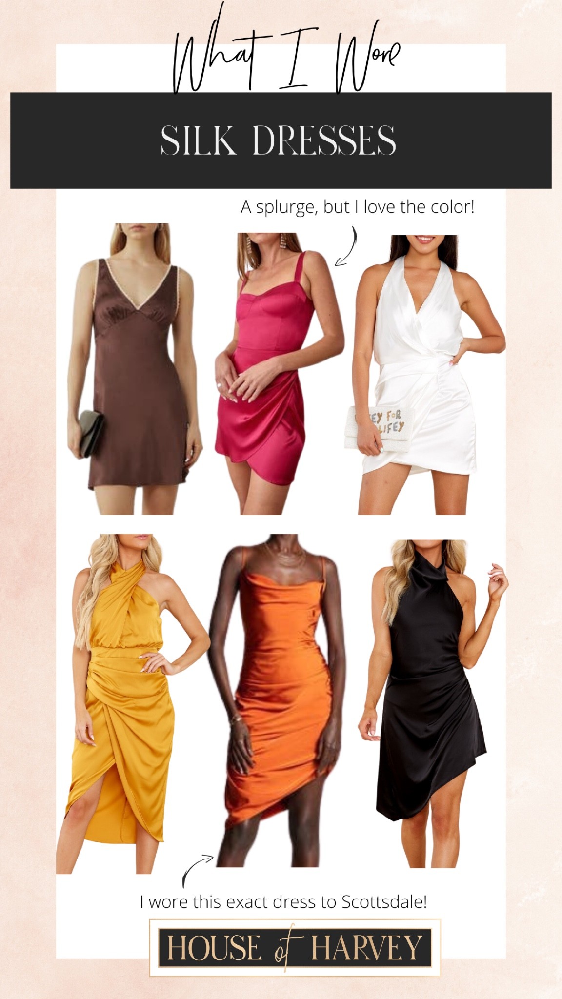 What I Wore 
Silk dresses 


#LTKstyletip