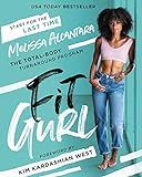 Fit Gurl: The Total-Body Turnaround Program    Hardcover – Illustrated, May 5, 2020 | Amazon (US)