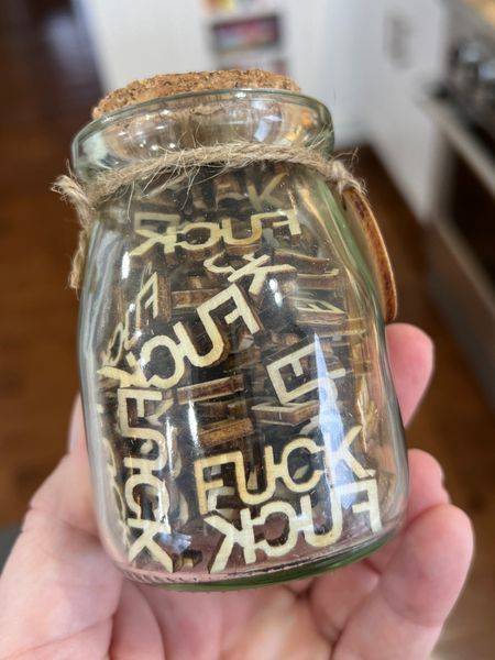 A jar of Fucks, for when you have no fucks left to give! 

#LTKparties #LTKfindsunder50 #LTKSpringSale
