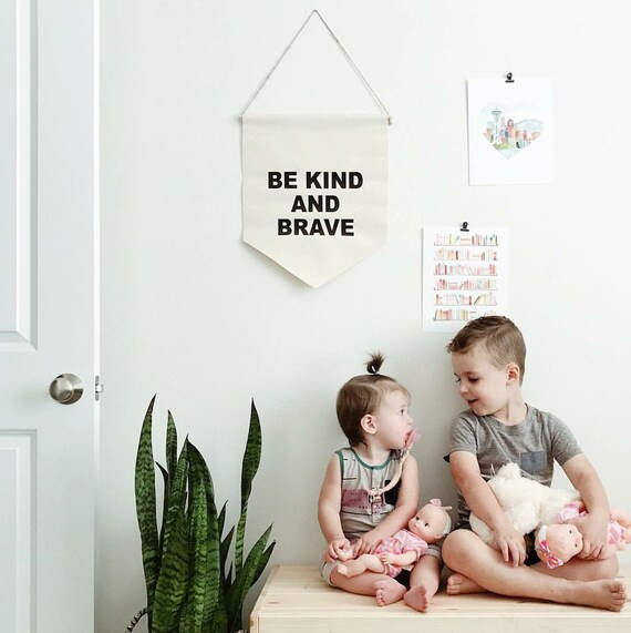 Handmade "Be Kind and Brave" Wall Banner - Handmade Custom Banner - Fabric Wall Hanging | Etsy (US)