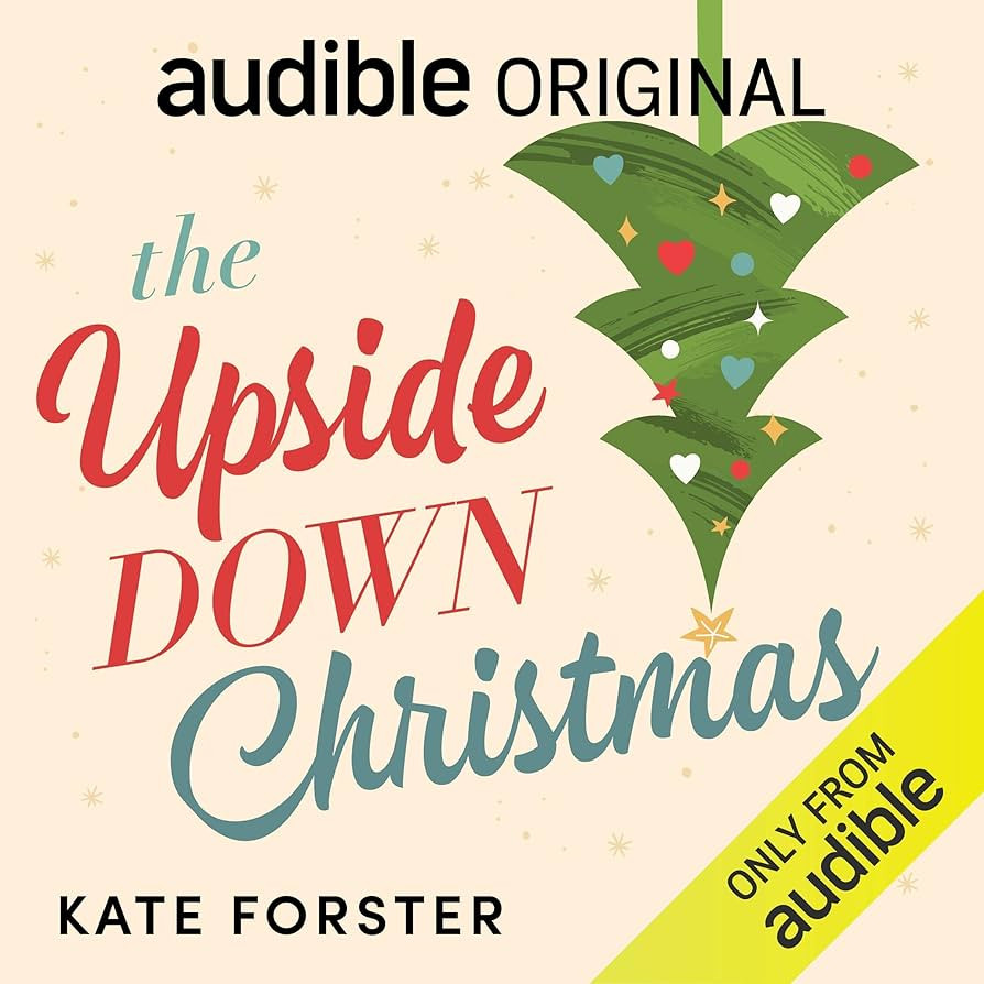 The Upside Down Christmas: An Audible Original Novella | Amazon (US)