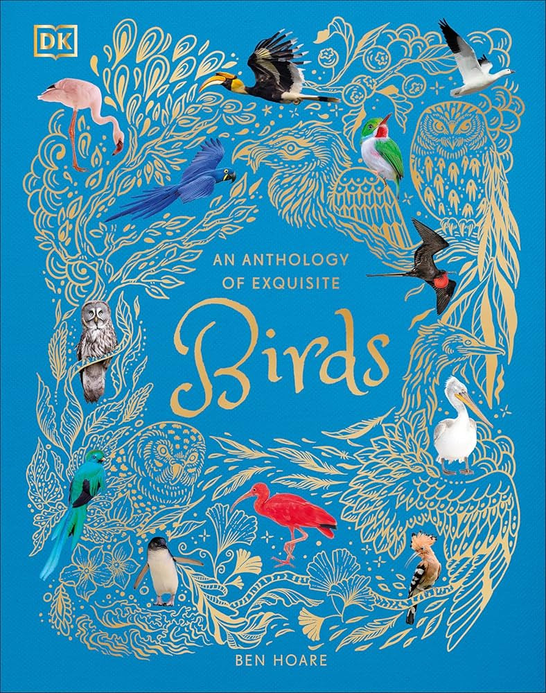 An Anthology of Exquisite Birds (DK Children's Anthologies) | Amazon (US)