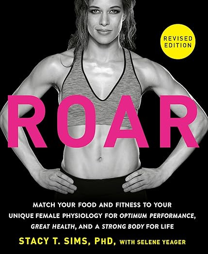 ROAR, Revised Edition: Match Your Food and Fitness to Your Unique Female Physiology for Optimum P... | Amazon (US)