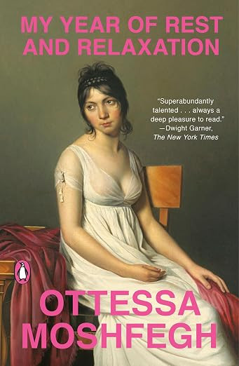 My Year of Rest and Relaxation: A Novel      Paperback – 1 Oct. 2024 | Amazon (UK)