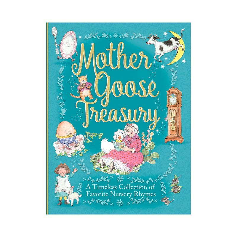 Mother Goose Treasury - by  Parragon Books & Cottage Door Press (Hardcover) | Target