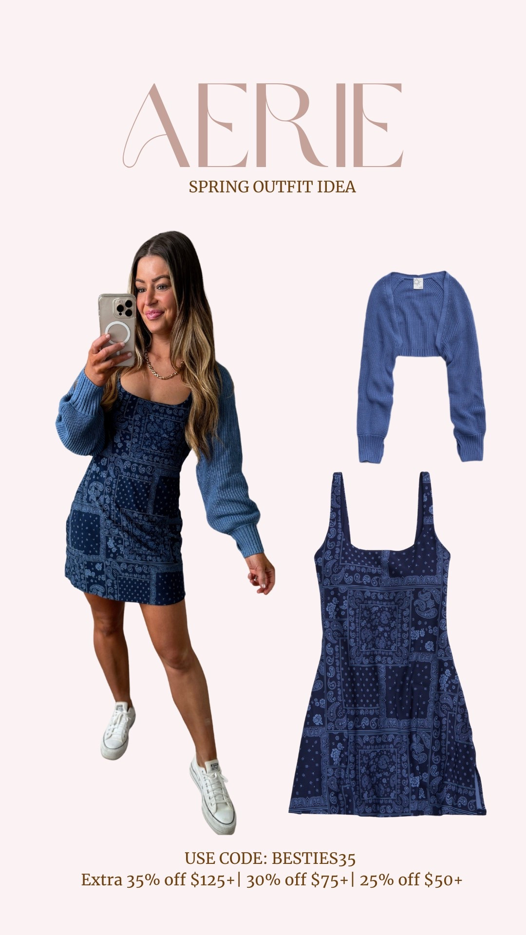 Wearing a medium in the dress and half cardigan! So cute for spring, spring break!

USE CODE : BESTIES35 (Extra 35% off $125 + | 30% off $75+ | 25% off $50+)


Aerie haul, Aerie try-on, Aerie review, Aerie new arrivals, Aerie loungewear, Aerie activewear, Aerie leggings, Aerie bras, Aerie swimsuits, Aerie cozy outfits, Aerie spring collection, Aerie fashion haul, Aerie unboxing, Aerie must-haves, Aerie wardrobe staples, affordable Aerie finds, Aerie sale, best Aerie pieces, Aerie outfit ideas, Aerie shopping spree, Aerie comfy clothes.

#LTKActive #LTKSeasonal #LTKSpringSale

#LTKSpringSale #LTKActive #LTKPetite