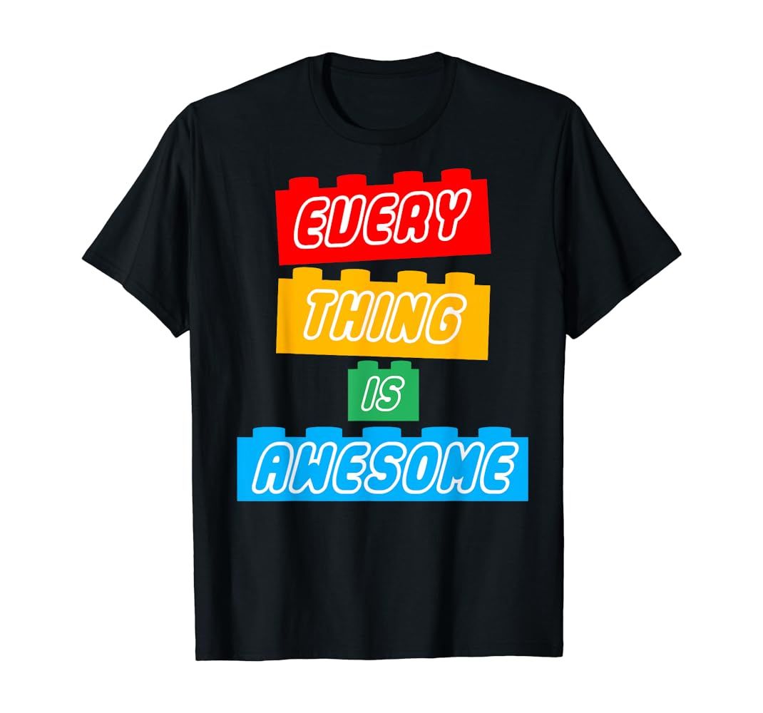 Everything s Awesome For The Eternal Optimist T-Shirt | Amazon (US)