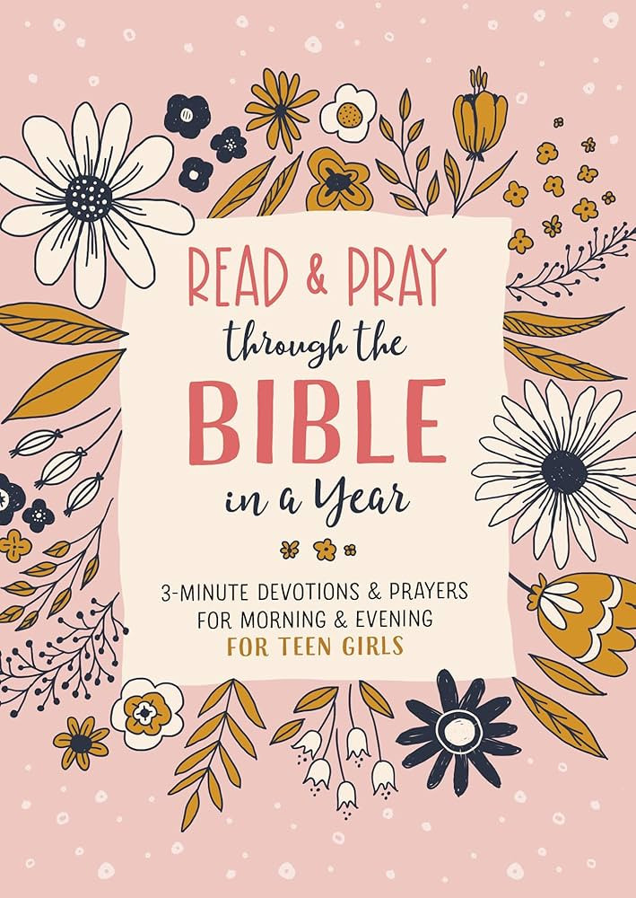 Read and Pray through the Bible in a Year (teen girl): 3-Minute Devotions & Prayers for Morning &... | Amazon (US)