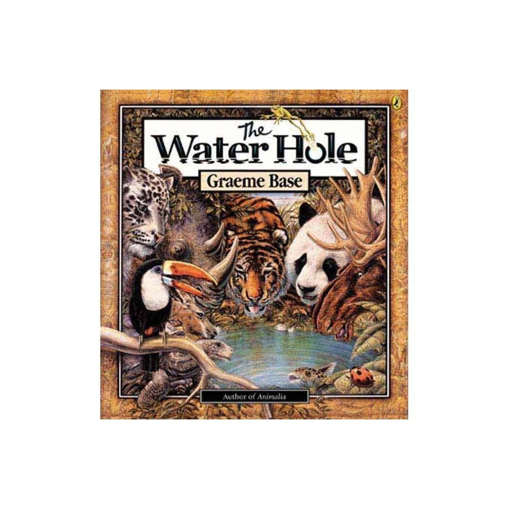 The Water Hole - by Graeme Base (Paperback) | Target