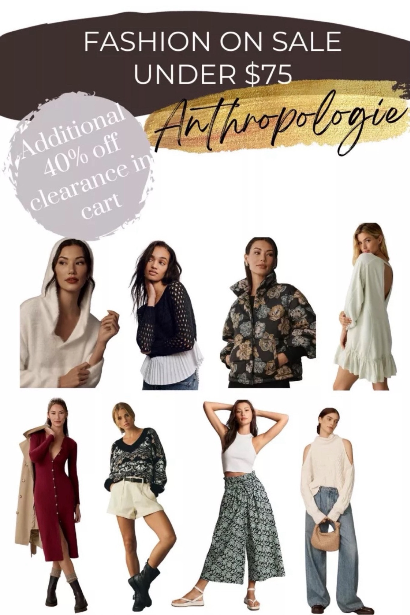 Anthropologie fashion on sale under $75. Take an additional 40% off clearance in cart!

#LTKGiftGuide #LTKHoliday #LTKmidsize #LTKfindsunder100 #LTKSeasonal #LTKsalealert