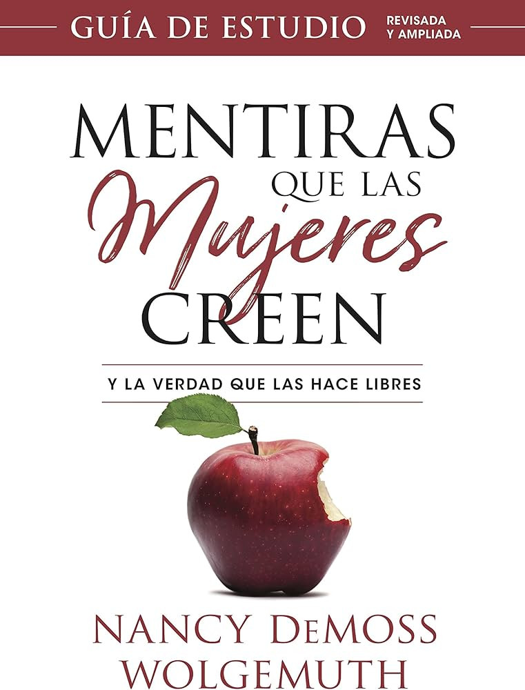 Mentiras que las mujeres creen, Guía de estudio (Spanish Edition) | Amazon (US)