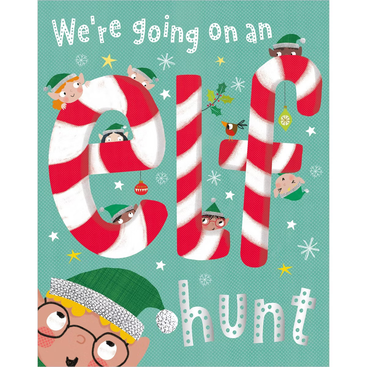 We're Going on an Elf Hunt - by Patch Moore (Hardcover) | Target