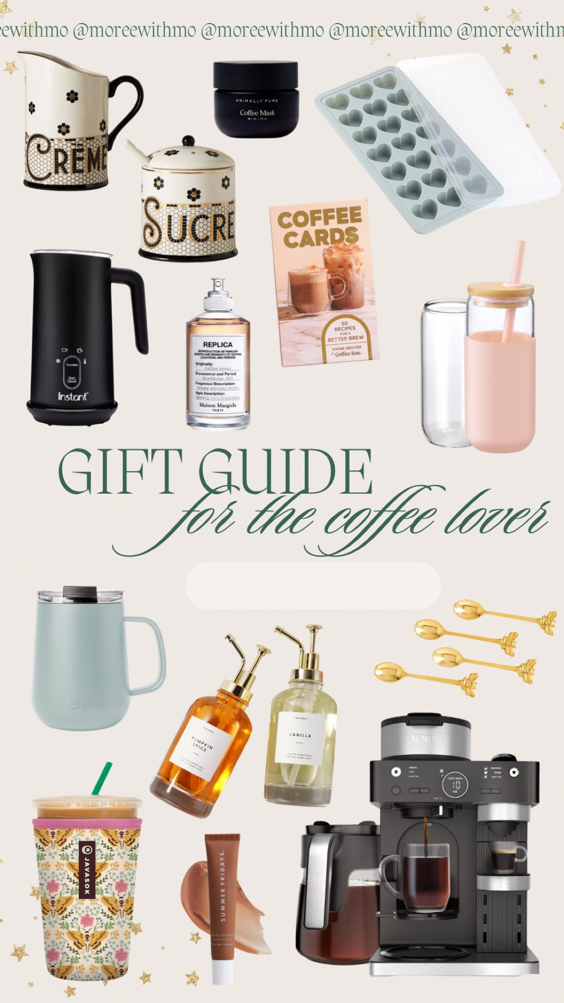 Gift Guide for the Coffee Lover! 

Holiday 
Seasonal 
Gift Guide 
Coffee 
Kitchen 
Moreewithmo 

#LTKSeasonal #LTKGiftGuide #LTKHoliday