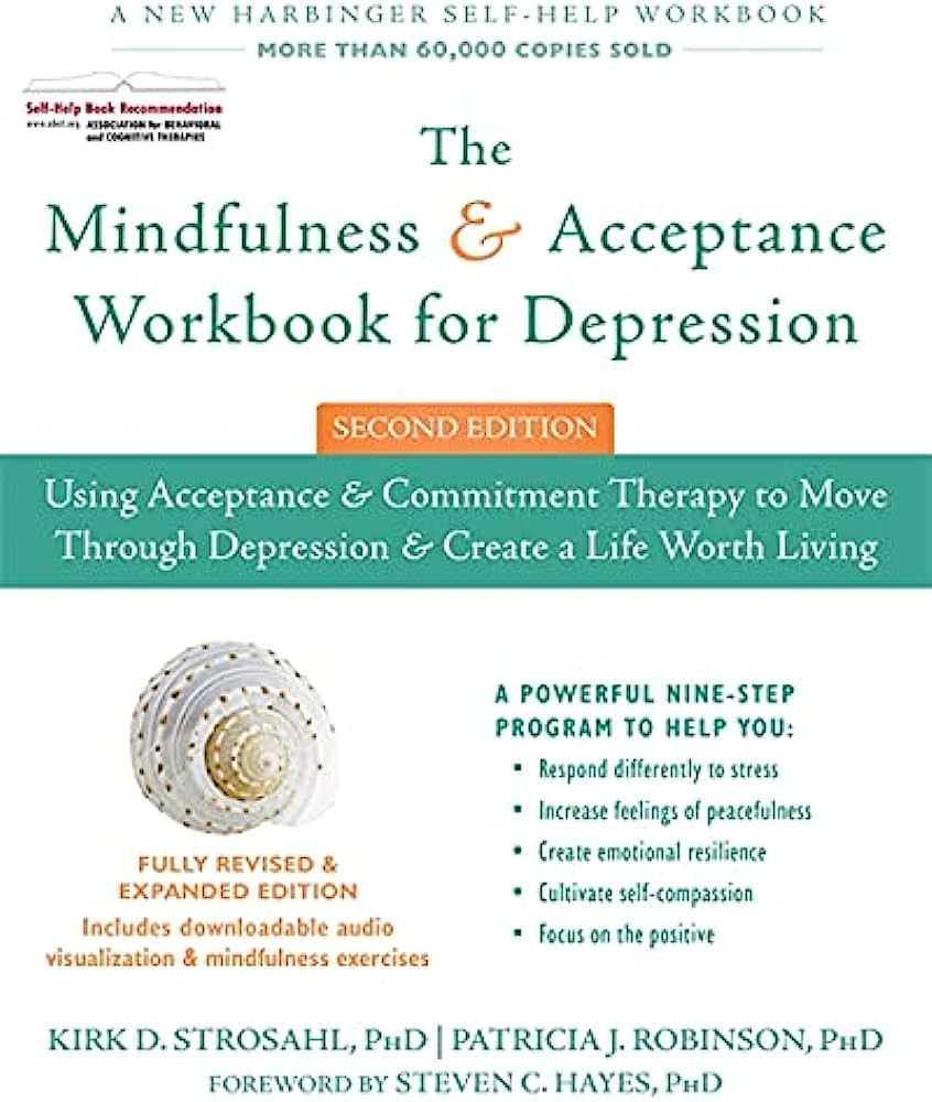 The Mindfulness and Acceptance Workbook for Depression: Using Acceptance and Commitment Therapy t... | Amazon (US)
