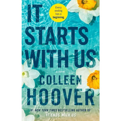It Starts with Us - (It Ends with Us) by  Colleen Hoover (Paperback) | Target