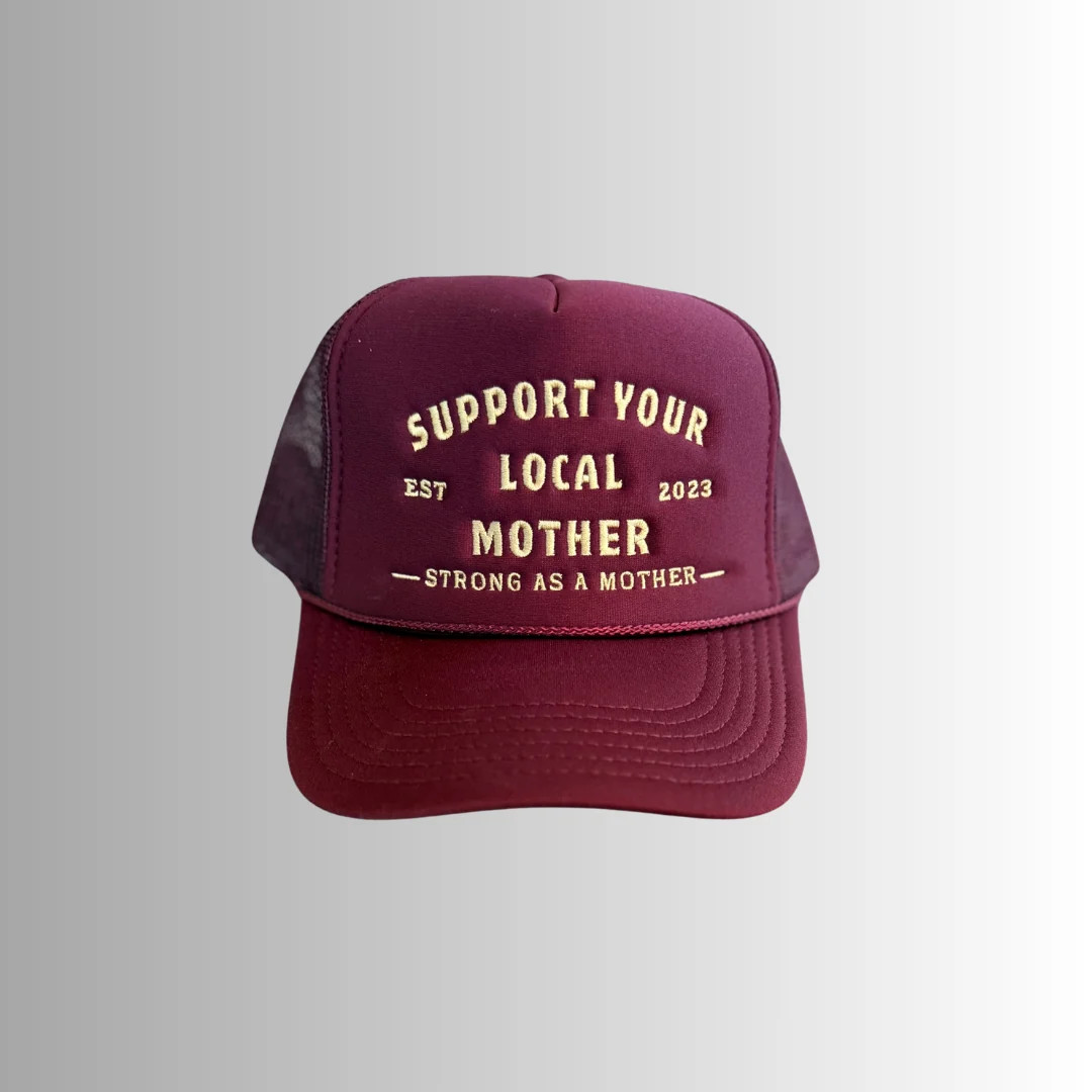 Support Your Local Mother\u00ae -  Burgundy | Mother Hats