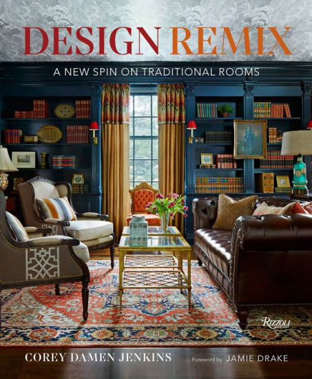 Design Remix: A New Spin on Traditional Rooms | Barnes & Noble
