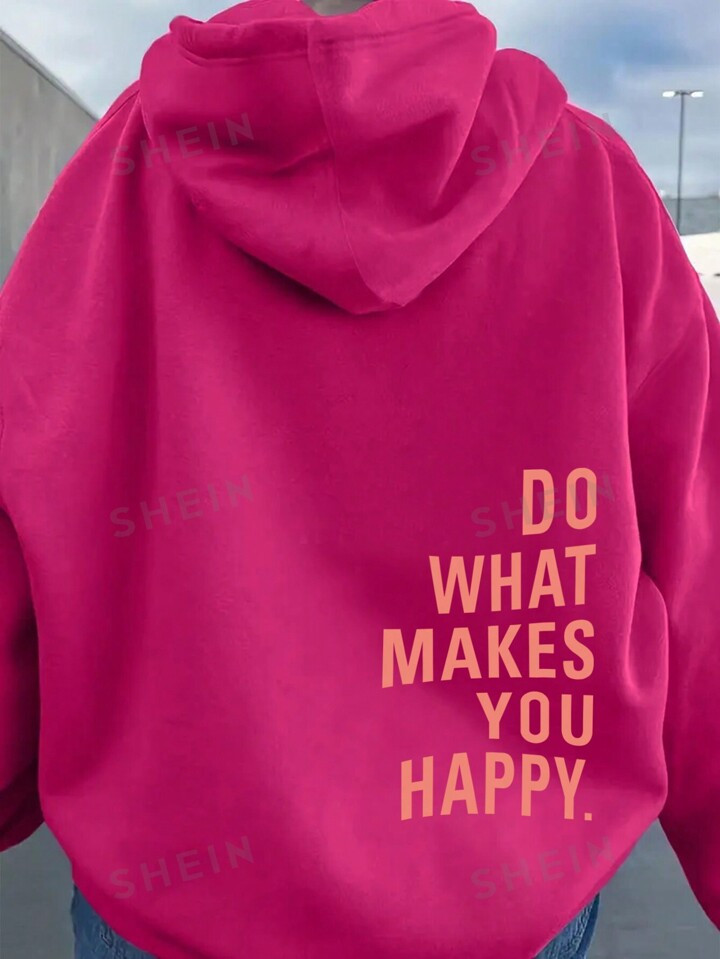 SHEIN EZwear Women's Hoodie With Slogan Printed Long Sleeves DO WHAT MAKES YOU HAPPY | SHEIN