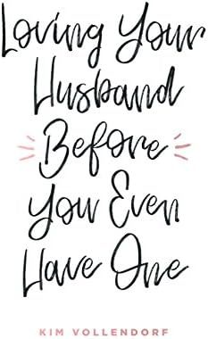 Loving Your Husband Before You Even Have One | Amazon (US)