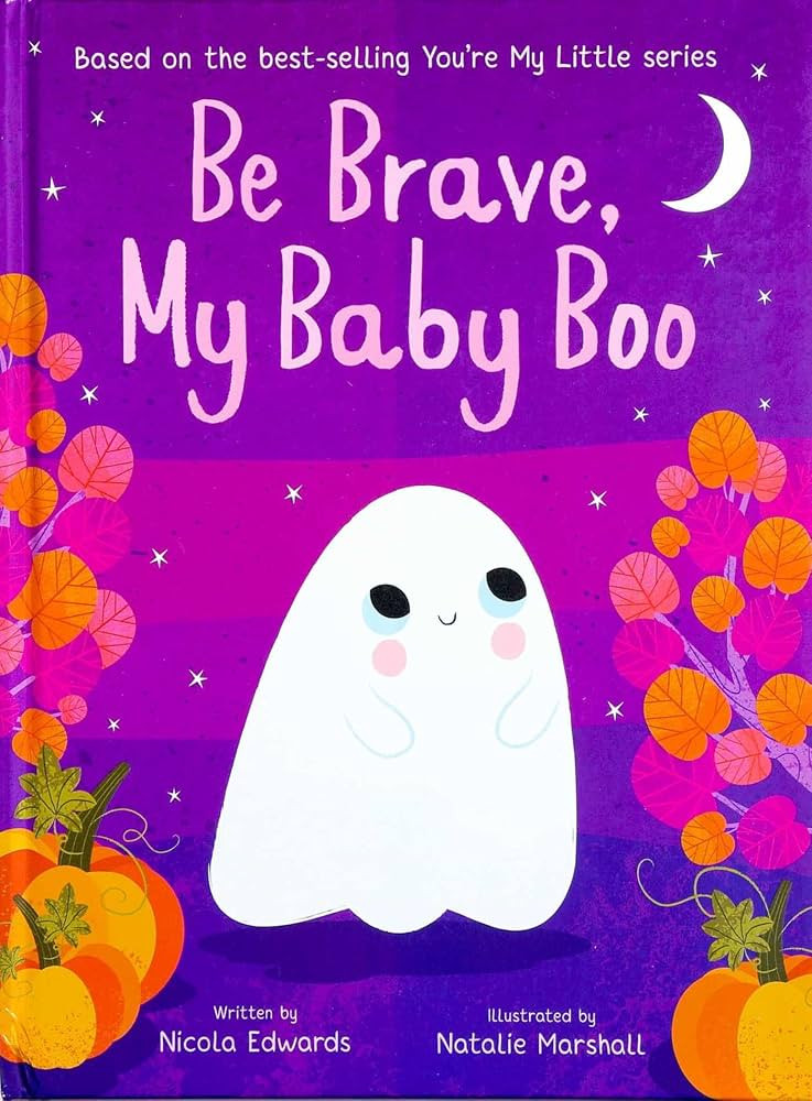 Be Brave, My Baby Boo (You're My Little) | Amazon (US)