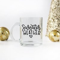 Sweater Weather Glass Mug | Fall Cup Modern Autumn Cute Women's Kids Cozy Vibes Winter Cold Hand Let | Etsy (US)