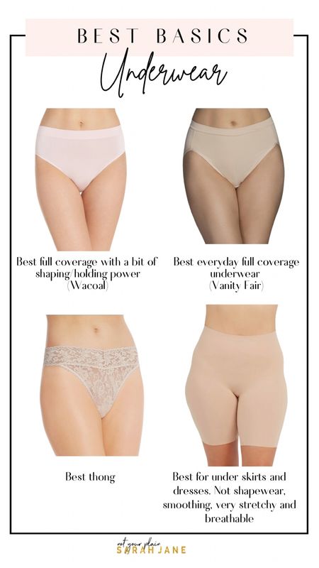 Best of underwear guide

Vanity Fair - Best everyday underwear - high waist, high leg cut, stay in place, light fabric. 

Wacoal - full coverage underwear with a bit of shaping to hold in tummy/butt. 

Hanky Panky - Best thong underwear

SPANX smoothing shorts - super stretchy and helps prevent thighs rubbing together. One size



#LTKOver40 #LTKStyleTip