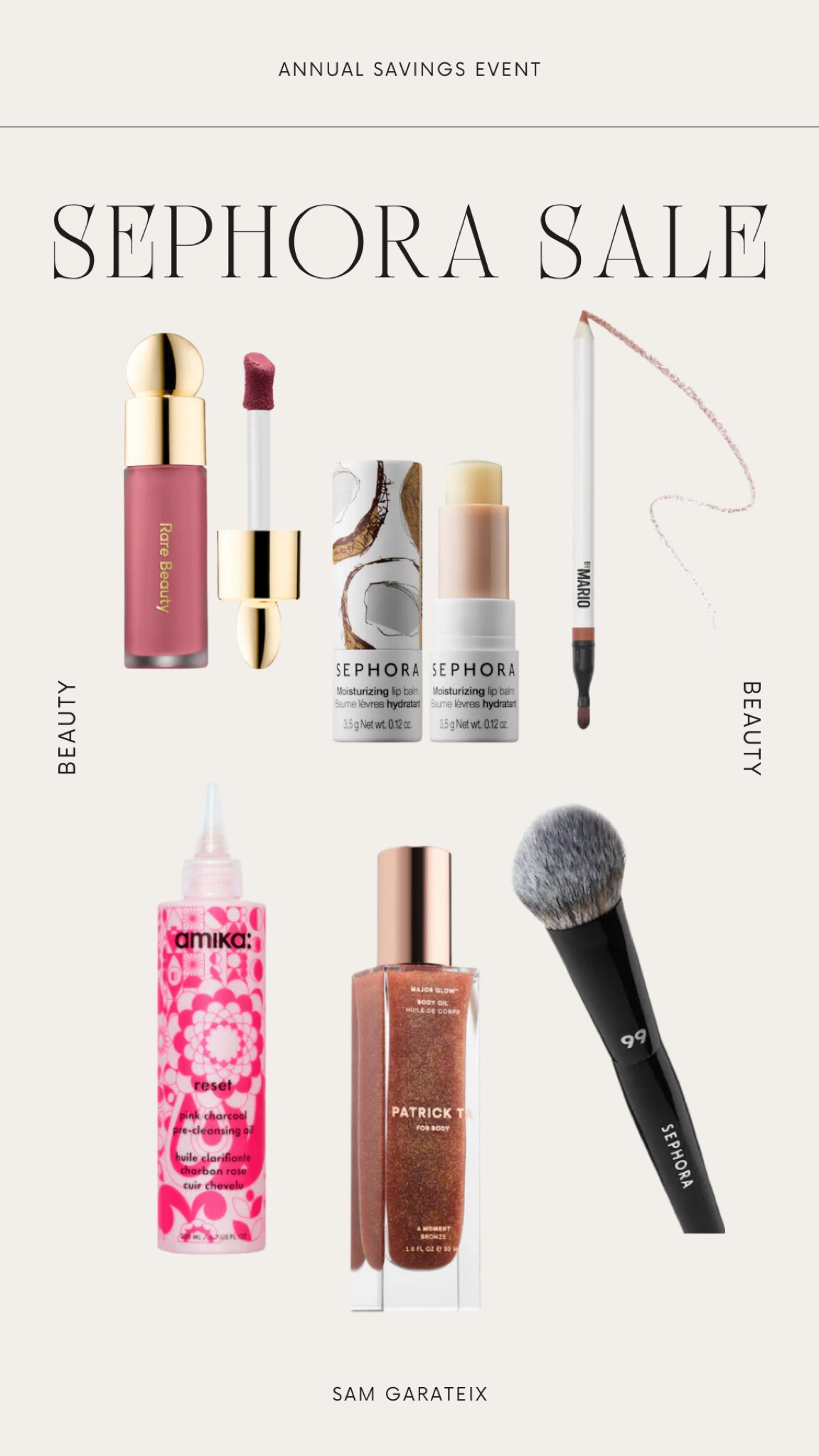Sephora Savings Event! Shop Today! #Amika #RareBeauty #Sephora #MakeupByMario #PatrickTa #Haircare #Makeup #Brushes #Blush #BodyOil #LipLiner

#LTKunder50 #LTKGiftGuide #LTKBeautySale