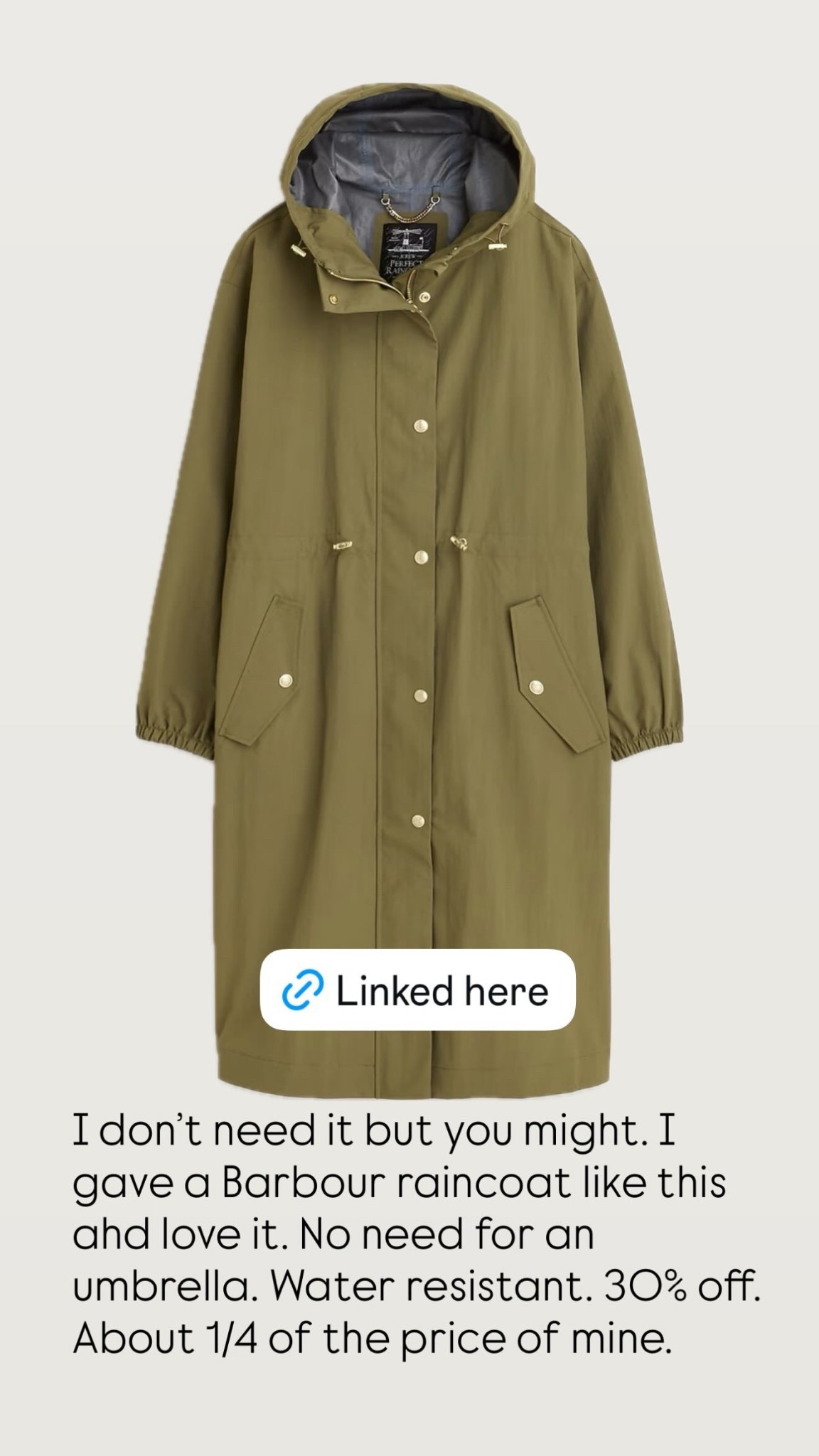 I don’t need it but you might. I gave a Barbour raincoat like this ahd love it. No need for an umbrella. Water resistant. 30% off. About 1/4 of the price of mine.

Linking a few trench coat options  

#LTKTravel #LTKOver40