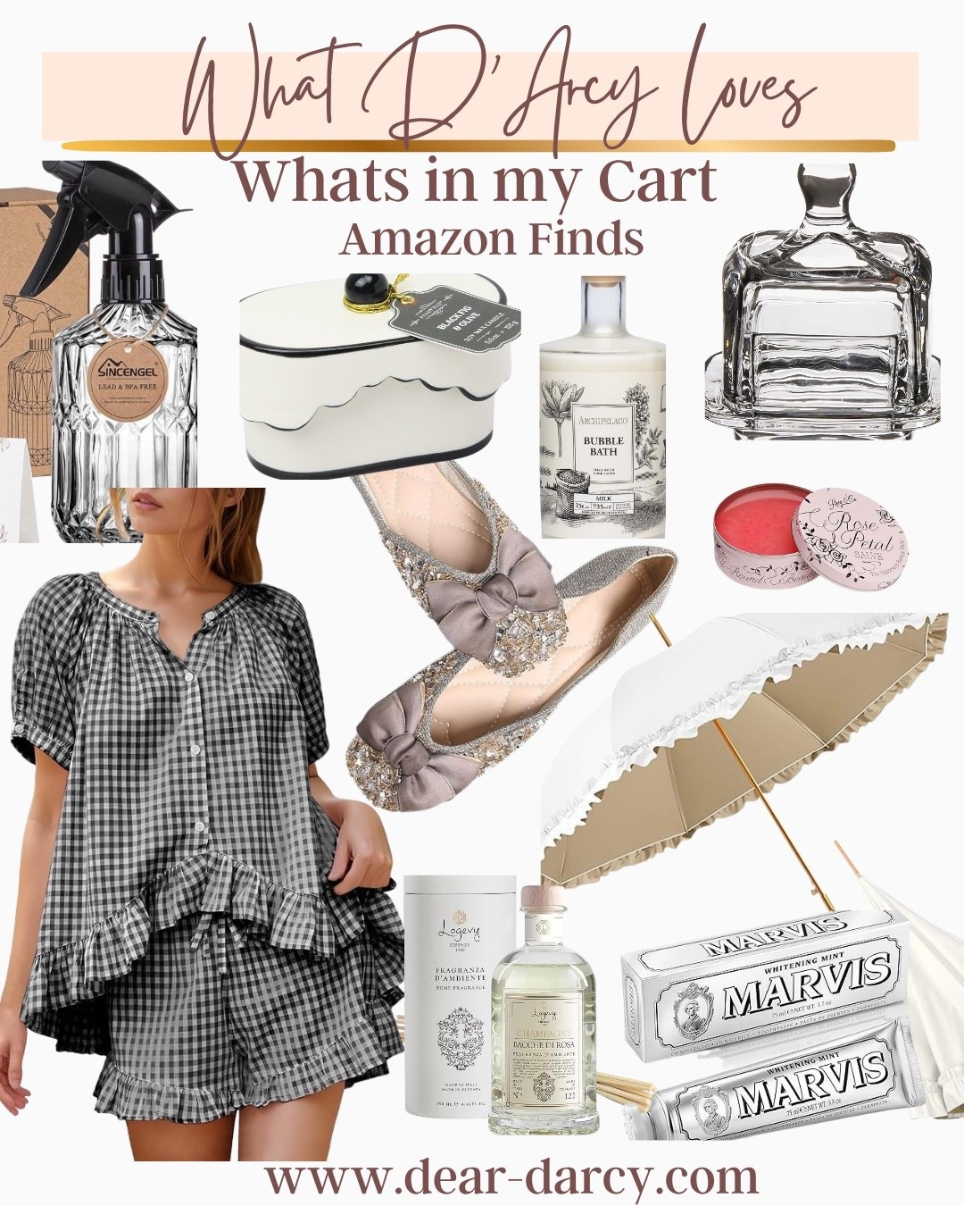 What D’Arcy is loving
Rich looking and feeling items that are in my cart…

Amazon finds you’d never guess … 

Gingham ruffle pj’s 

The cutest glass water bottle sprayer 

Beautiful with and black scallop lidded candle that smells amazing 

Bubble bath
A gorgeous glass lidded jar perfect for butter 

Rose bud salve 
The cutest stin bow ballet flats under $20 

The umbrella is be happy to be in the rain with 

Lotion you’ll love and loos do French 

Magic whiting toothpaste from Italy I adore

#LTKdayinmylife #LTKOver40 #LTKHome