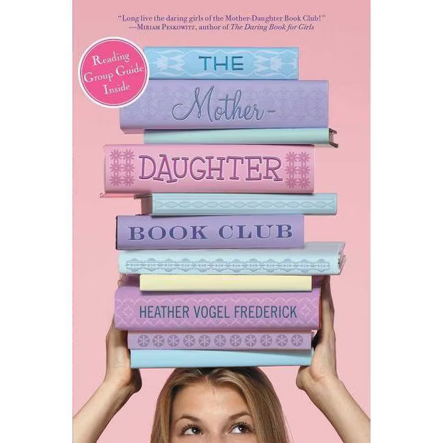 The Mother-Daughter Book Club - by  Heather Vogel Frederick (Paperback) | Target