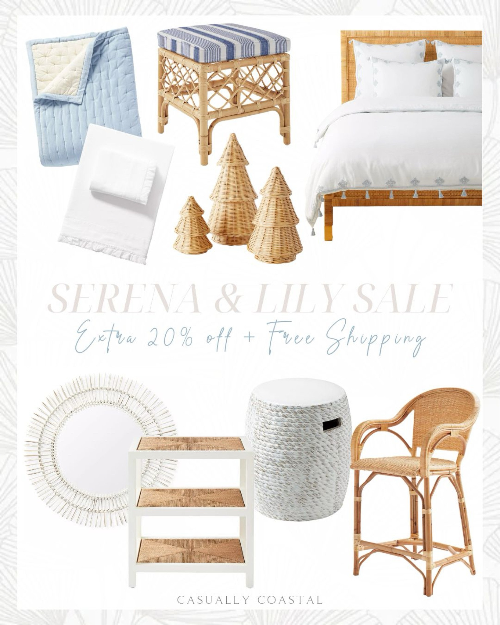 Serena & Lily's Tent sale is going on now through 12/31, with items up to 70% off clearance! Use secret code "JOYFUL" to get an additional 20% off sale prices & free shipping! 

- coastal home decor, coastal style, beach house furniture, beach house decor, coastal furniture, rattan furniture, woven furniture, living room furniture, bedding on sale, blue quilts, velvet quilts, winter quilts, white sheets, white sheet sets, coastal bedding, primary bedroom decor, white duvet covers, coastal duvet covers, coastal christmas decor, christmas decor on sale, rattan stools, counter stools, woven stools, coastal stools, round side tables, outdoor side tables, white side tables, white garden stools, outdoor mirrors, white mirrors, round mirrors, rattan mirrors, bedroom mirrors, living room end tables, three-tier end table, rattan christmas trees, ottomans, bedding refresh, bedroom refresh, bedding on sale

#LTKHome #LTKSaleAlert #LTKFindsUnder100