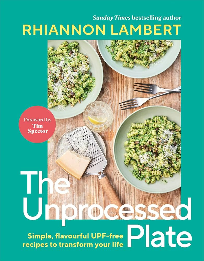 The Unprocessed Plate: THE INSTANT SUNDAY TIMES BESTSELLER | Amazon (UK)