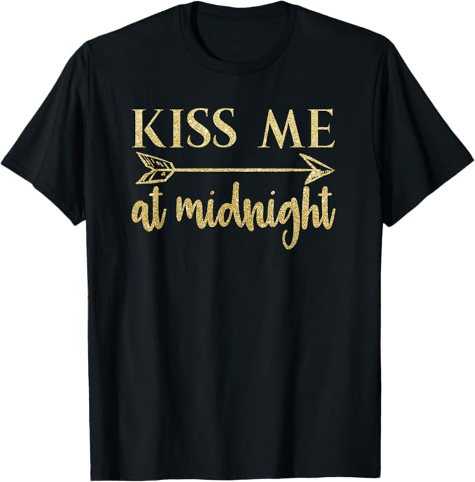 Kiss Me At Midnight Shirt Cute 2019 New Years Eve Tee T-Shirt | Amazon (US)
