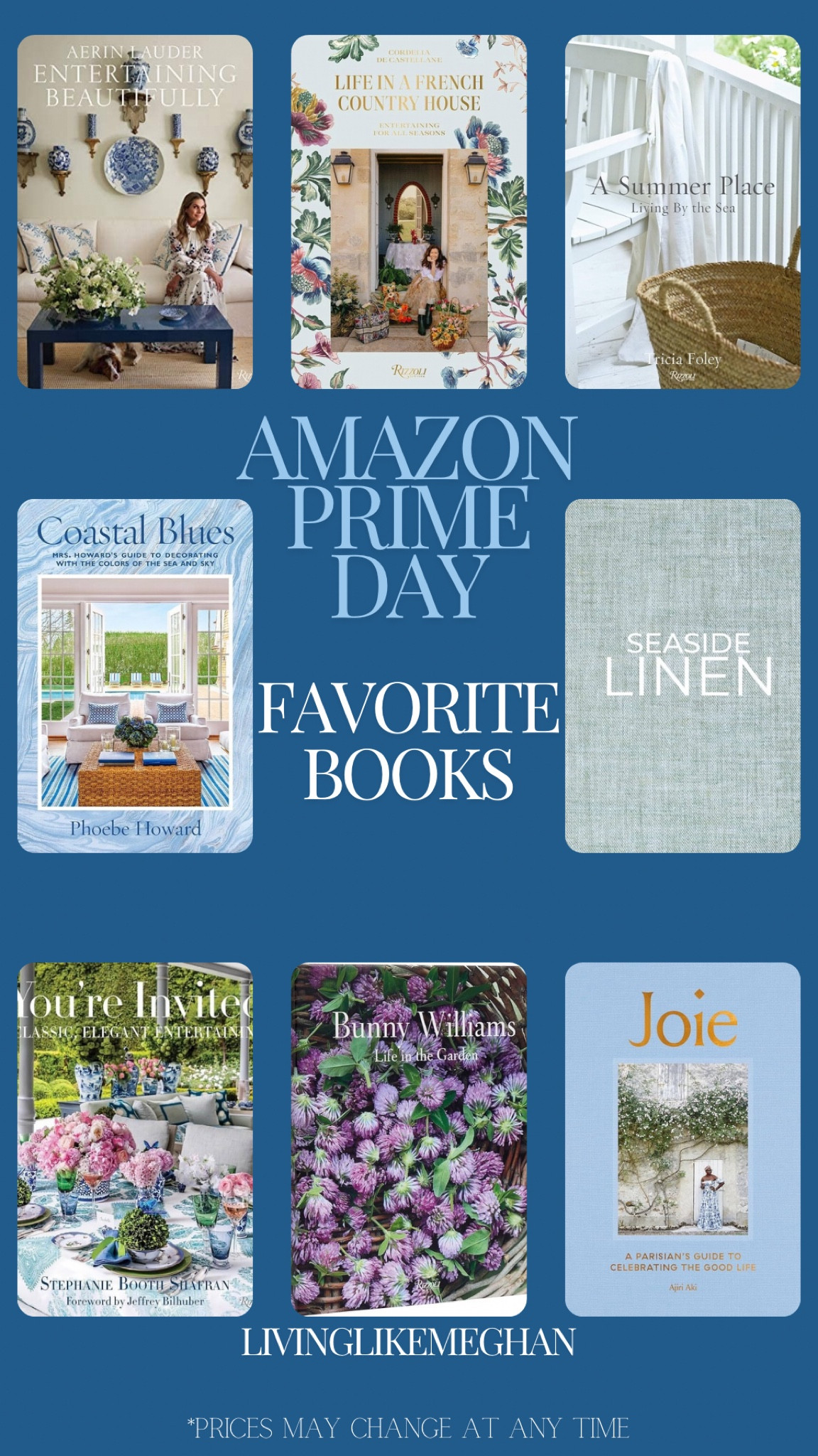 Amazon Prime Day - favorite books on sale 





Home decor, prime day, Amazon prime, coffeetable books, coastal books, entertaining books, decor, Amazon home, prime day finds, sale, summer sale, entertaining, tablescapes 

#LTKFindsUnder100 #LTKSaleAlert #LTKHome
