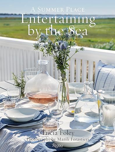 Entertaining by the Sea: A Summer Place     Hardcover – March 21, 2023 | Amazon (US)