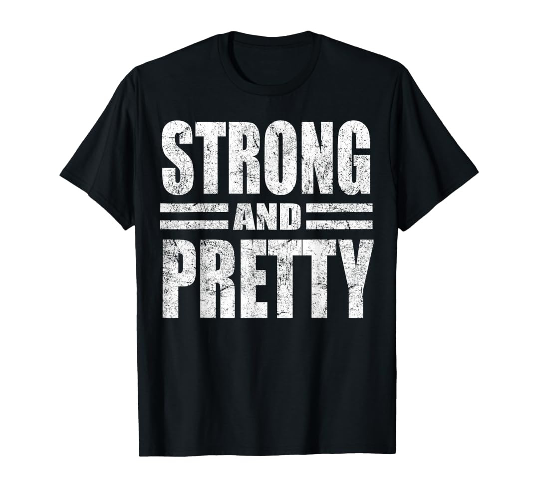 Funny Strong And Pretty Strongman Gym Gift T-Shirt T-Shirt | Amazon (US)
