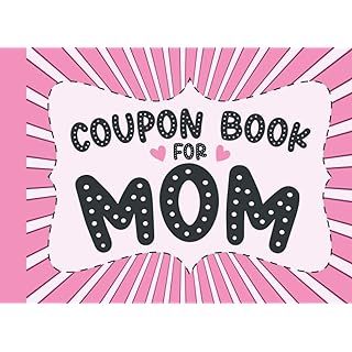 Mothers Day Gifts: Coupon Book for Mom: 50 Blank Cute Vouchers for Mother from Kids, Daughter, Son and Husband | Perfect for Birthday or Christmas | Amazon (US)