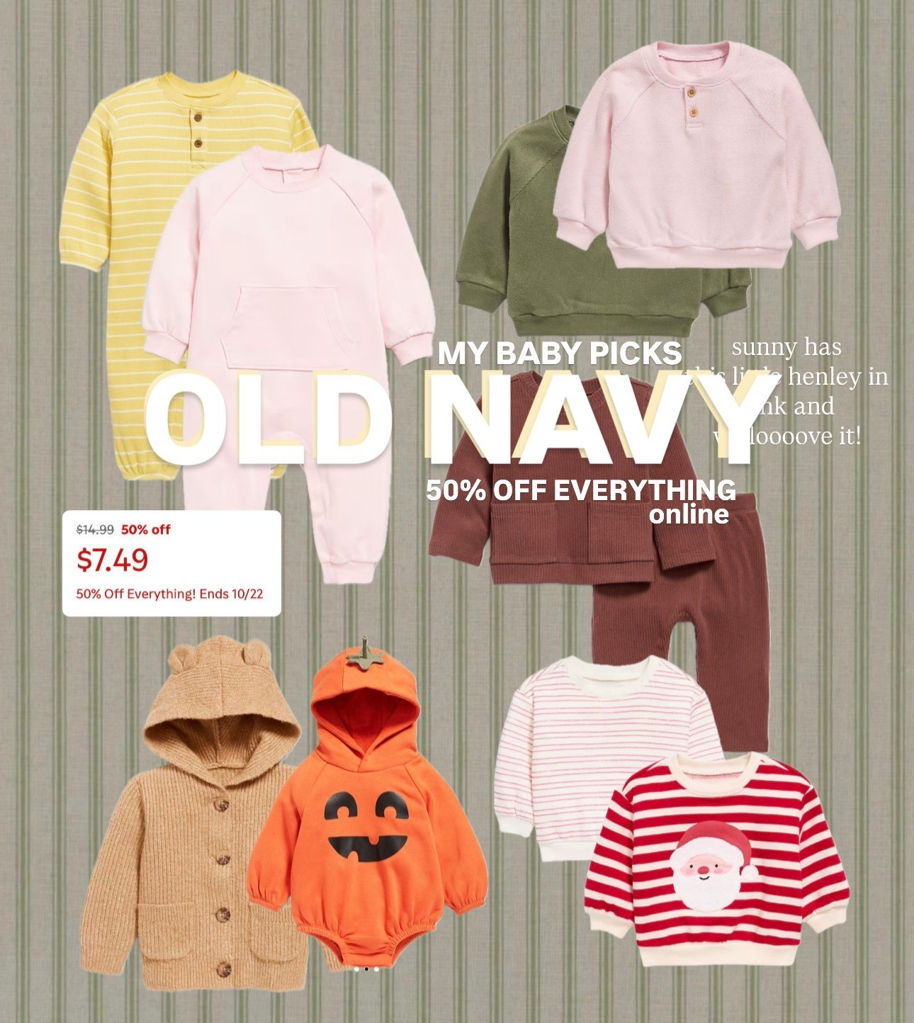my top baby picks from old navy! 50% OFF EVERYTHING ONLINE!! now - 10/22

#LTKGiftGuide #LTKSaleAlert #LTKBaby