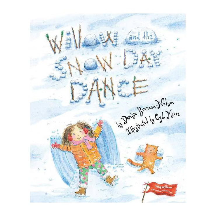 Willow and the Snow Day Dance - by  Denise Brennan-Nelson (Hardcover) | Target