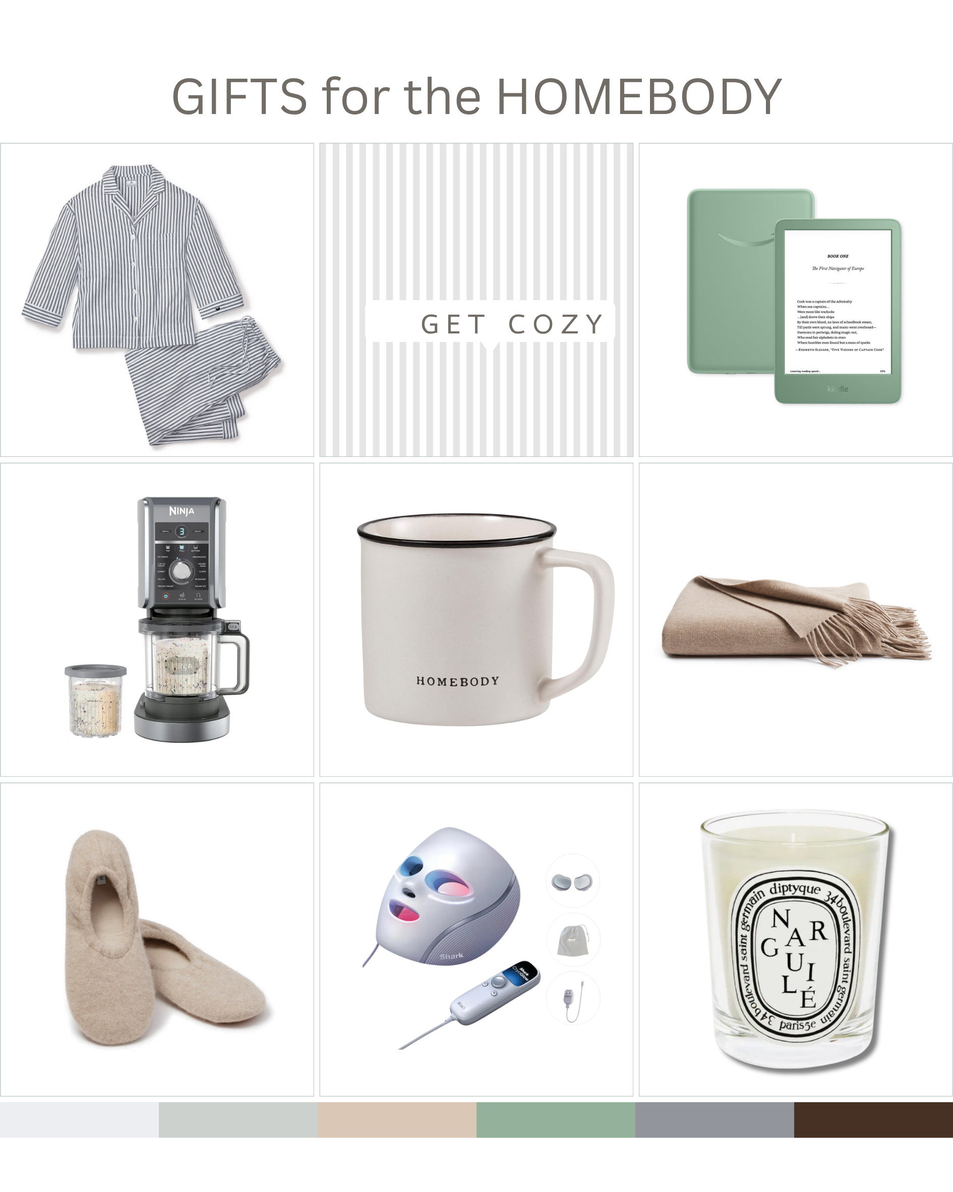 Gifts for the Homebody – Cozy Comforts They’ll Adore

For the one who loves cozy nights in, these gifts make staying home feel like a luxury. From plush slippers and soothing candles to a chic coffee setup and an at-home spa mask, every detail says relax and recharge.

- What’s featured -
✨ Classic striped pajamas perfect for slow mornings
✨ Soft throw blanket for movie nights
✨ “Homebody” mug for their favorite brew
✨ Ninja coffee maker for café-quality comfort
✨ Kindle for endless reading
✨ LED therapy face mask for self-care
✨ Luxe Diptyque candle to set the mood
✨ Cloud-soft slippers they’ll never want to take off

✨Give the gift of cozy this season

#GiftGuide #HomebodyGifts #LTKHoliday #CozySeason #GiftIdeas #LTKHome #LTKFinds #HolidayShopping #RelaxInStyle #GiftsTheyllLove 

 #LTKGiftGuide #LTKHoliday #LTKFindsUnder100