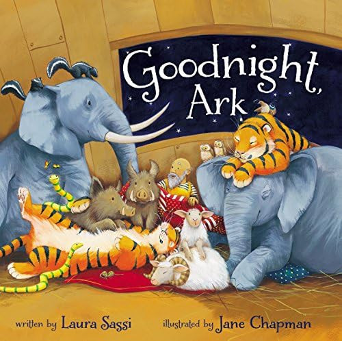 Amazon.com: Goodnight, Ark: 9780310749387: Sassi, Laura, Chapman, Jane: Books | Amazon (US)