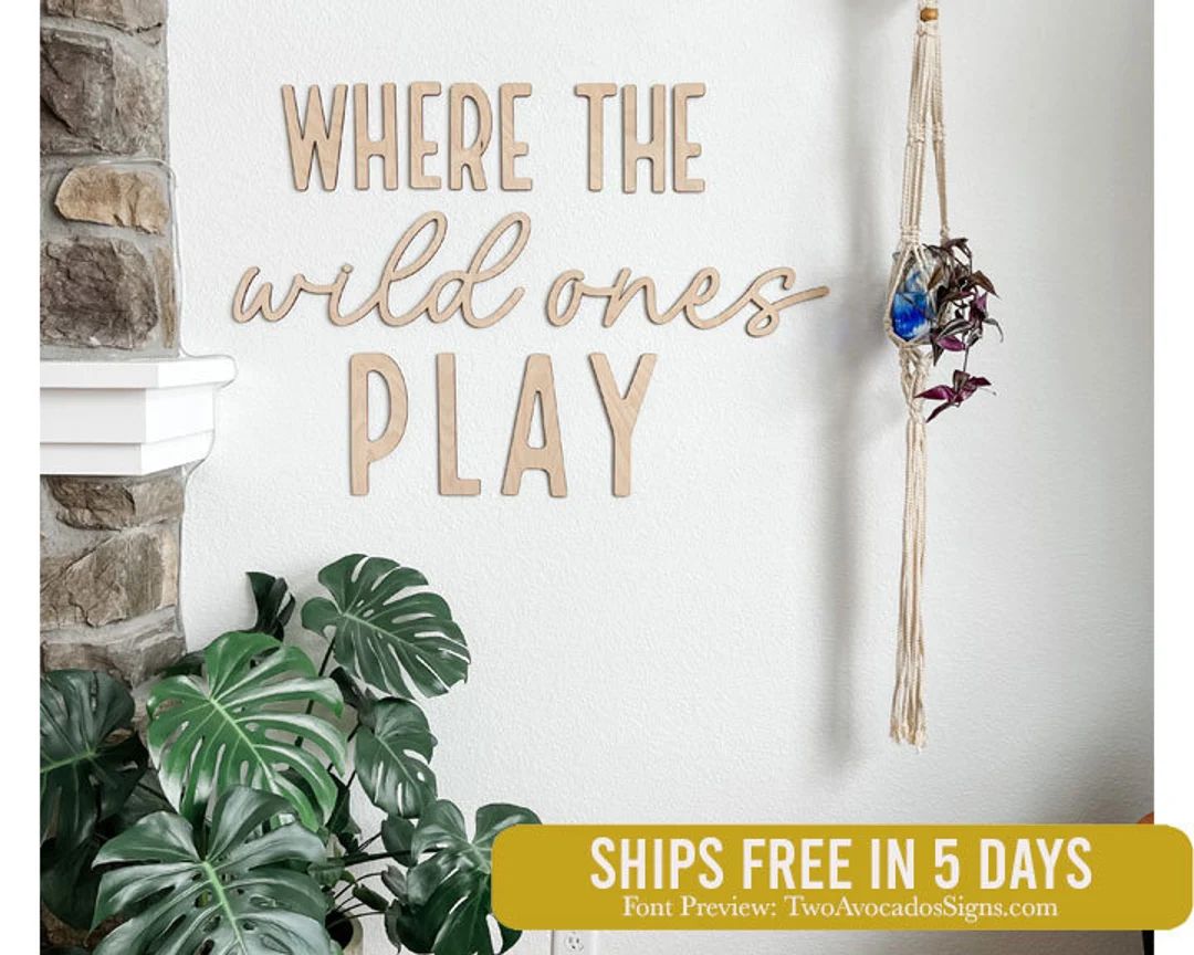 Stacked Quote Sign, Where the Wild Ones Play Sign, Kids Bedroom Sign, Wood Sign, Playroom Sign, W... | Etsy (US)