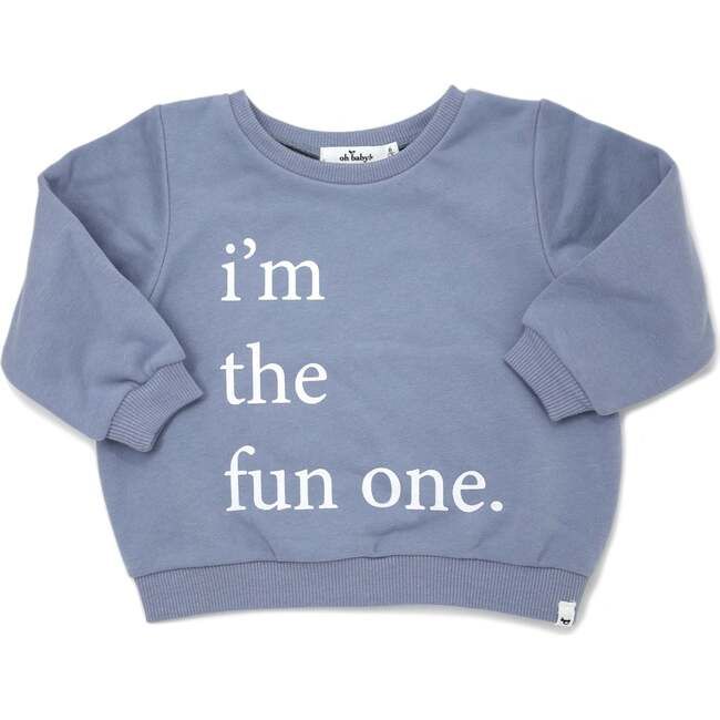 "i'm the fun one" Brooklyn Boxy Sweatshirt, Fog | Maisonette