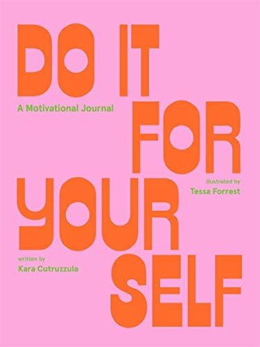 Do It For Yourself (Guided Journal): A Motivational Journal (Start Before You’re Ready): Cutruz... | Amazon (US)
