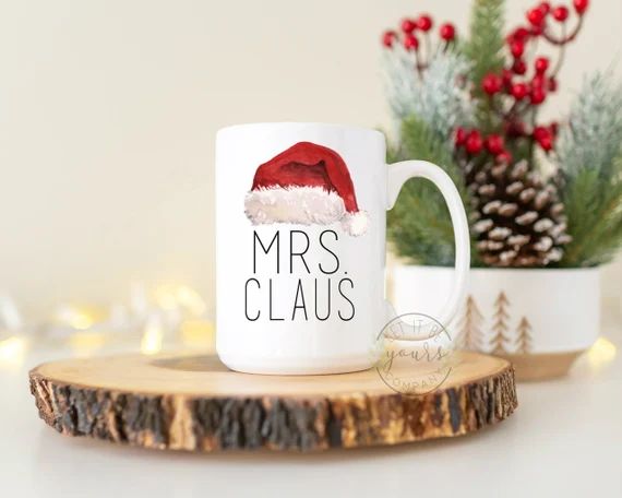 Mrs. Claus, Christmas Mug, Funny Christmas Mug, Holiday Mug, Gift For Her, Christmas Coffee Mug, ... | Etsy (US)