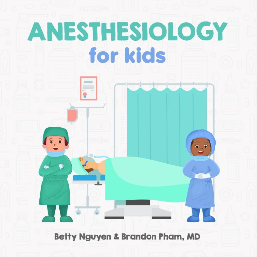 Anesthesiology for Kids: A Fun Picture Book About Anesthesia and Surgery for Children (Gift for K... | Amazon (US)