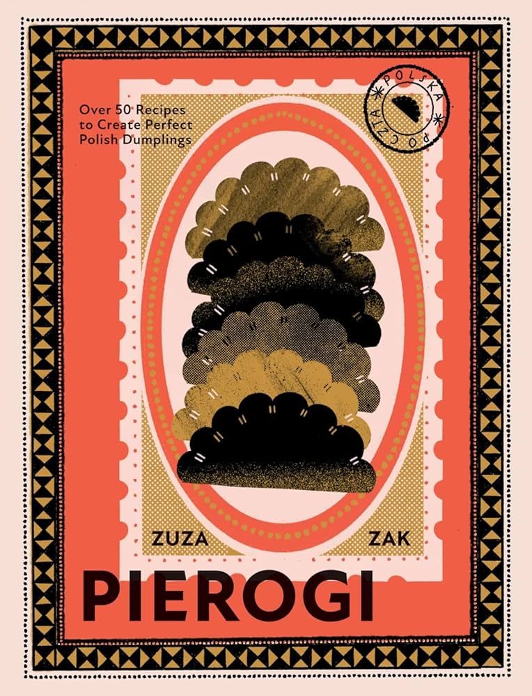 Pierogi: Over 50 Recipes to Create Perfect Polish Dumplings | Amazon (US)